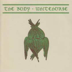 The Body : The Body - Whitehorse